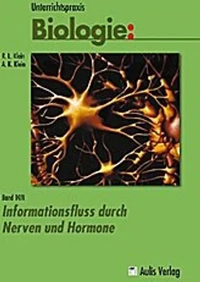 Produktbild von Unterrichtspraxis Biologie Informationsfluss durch Nerven und Hormone