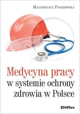 Produktbild von Medycyna pracy w systemie ochrony zdrowia w Polsce
