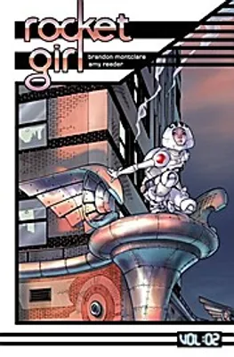 Image de Rocket Girl Volume 2: Only the Good