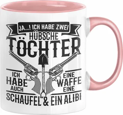 Produktbild von 2 Töchter Tasse Geschenk Papa Vater Geschenkidee Ich Habe Auch Eine Schaufel Und Ein Alibi Geschenke für Vater von Zwei Töchtern (Rosa)