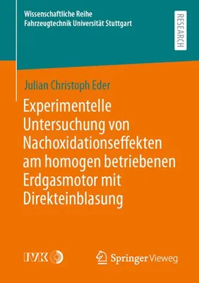 Obrázek produktu pro Experimentelle Untersuchung von Nachoxidationseffekten am homogen betriebenen Erdgasmotor mit Direkteinblasung