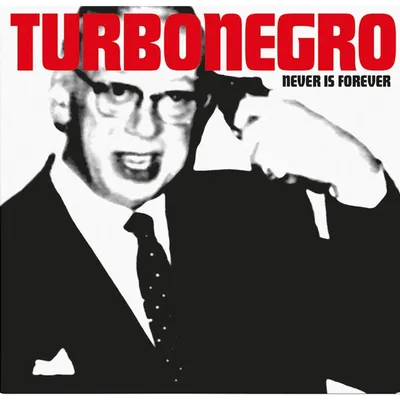 Obrázok produktu pre Turbonegro: Never Is Forever - 375 Media - (CD / Novinka)