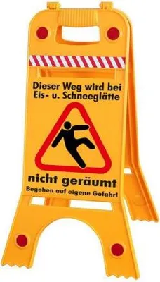 Produktbild von Warnaufsteller Dachaufsteller - Weg wird bei Glätte nicht geräumt - ...auf eigene Gefahr - Gr. ca. 28 x 64cm - 308555-1