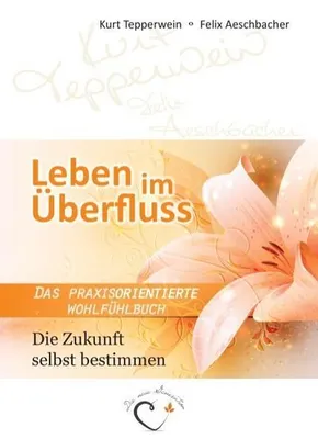 Immagine prodotto di Leben im Überfluss - Die Zukunft selbst bestimmen