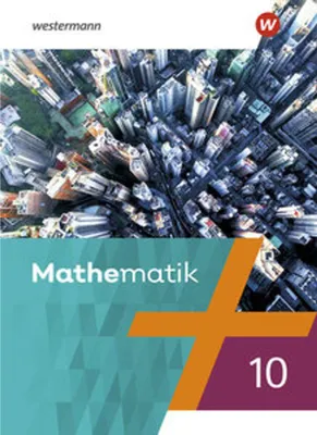 Produktbild von Mathematik. Schulbuch 10. Für Berlin, Brandenburg, Sachsen-Anhalt, Thüringen