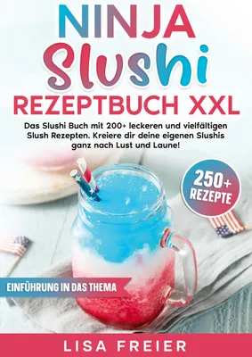 Produktbild von Ninja Slushi Rezeptbuch XXL