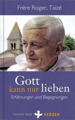Produktbild von Gott kann nur lieben