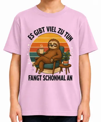 Imagen del producto de Hay mucho que hacer, ¡empieza ya! Camiseta con estampado "Statement", sarcasmo, humor, para niños, color rosa, talla 104