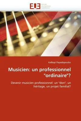 Produktbild von Musicien: un professionnel "ordinaire"?