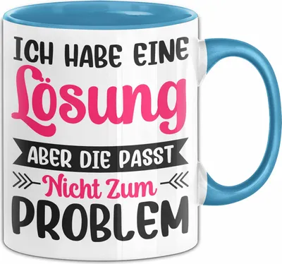 Produktbild von Ich Habe Eine Lösung Tasse Geschenk Büro Humor Sarkasmus Becher Geschenkidee (Blau)