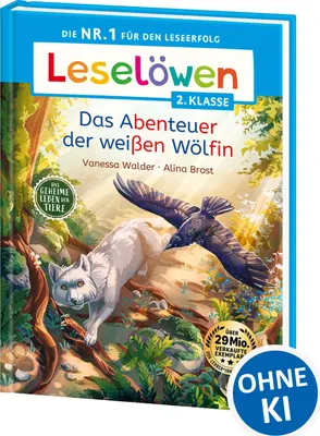 Produktbild von Leselöwen 2. Klasse - Das geheime Leben der Tiere - Das Abenteuer der weißen Wölfin: Die Nr. 1 für den Leseerfolg - Mit Leselernschrift ABeZeh - Erstl