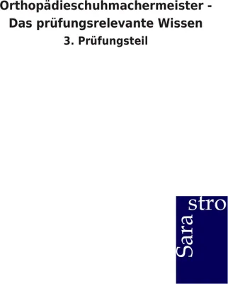 Produktbild von Orthopädieschuhmachermeister - Das prüfungsrelevante Wissen