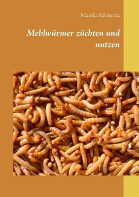 Immagine prodotto di Mehlwürmer züchten und nutzen