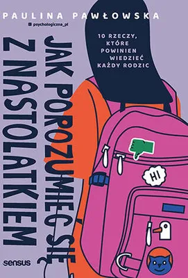Zdjęcie produktu dla Jak porozumieć się z nastolatkiem. Poradnik dla rodziców