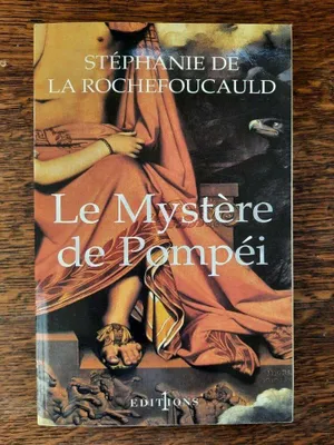 Image de Stéphanie de la Rochefoucauld Le mystère de pompeï Editions 1