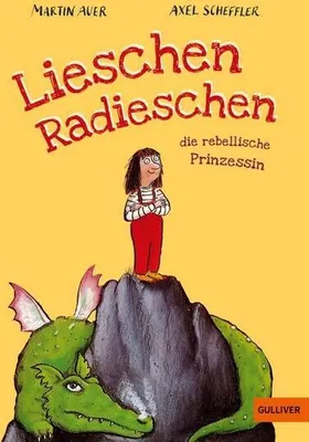 Image de Lieschen Radieschen, die rebellische Prinzessin