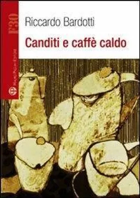 Produktbild von Bardotti, R: Canditi e caffè caldo