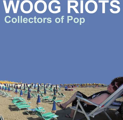 Produktbild von Woog Riots: Collectors Of Pop