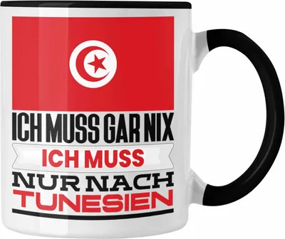 Produktbild von Trendation - Tunesien Tasse Geschenk für Tunesen Geburtstag Urlaub Geschenkidee Ich Muss Gar Nix Ich Muss Nur Nach Tunesien (Schwarz)