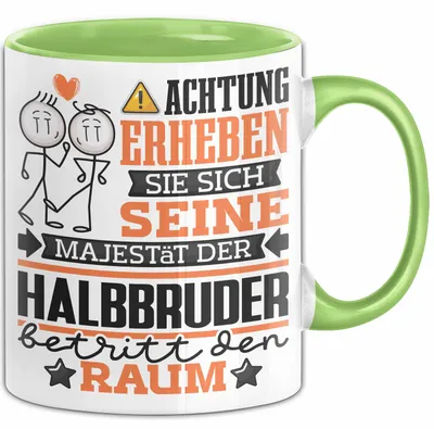 Produktbild von Halbbruder Geschenk Tasse Lustiger Spruch Erheben Sie Sich Der Halbbruder Betritt den Raum (Grün)