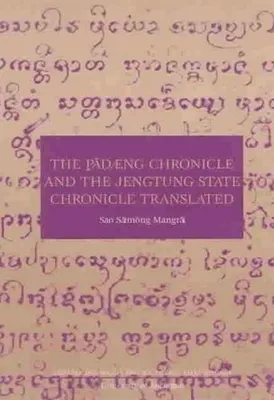 Obrázok produktu pre Mangrai, S: Padaeng Chronicle and the Jengtung State Chronic