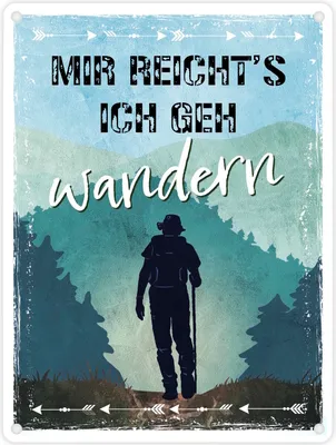 Produktbild von Mir reicht's ich geh wandern Metallschild in 15x20 cm