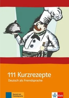 Produktbild von 111 Kurzrezepte Deutsch als Fremdsprache