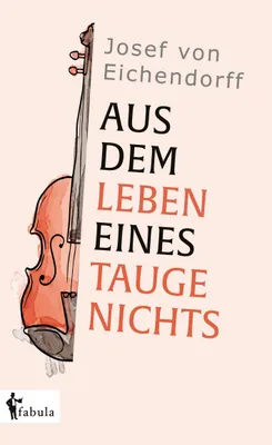 Produktbild von Aus dem Leben eines Taugenichts.