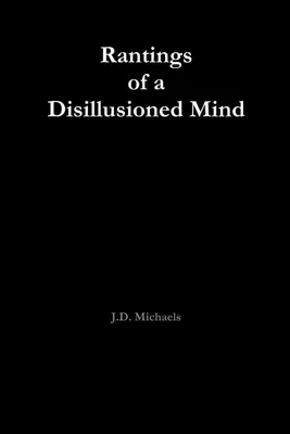 Produktbild von Rantings of a Disillusioned Mind