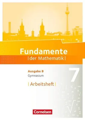 Immagine prodotto di Fundamente der Mathematik 7. Schuljahr. Arbeitsheft mit Lösungen. Gymnasium Brandenburg