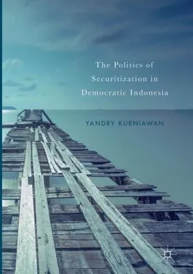 Image de The Politics of Securitization in Democratic Indonesia