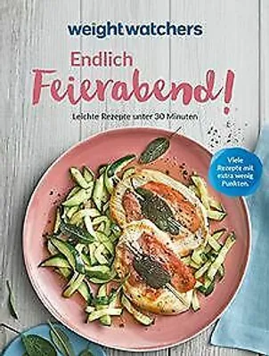 Produktbild von Weight Watchers - Endlich Feierabend!
