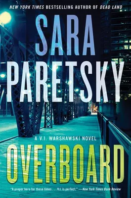 Zdjęcie produktu dla HarperCollins: Paretsky – Über Bord, Detektivroman um V.I. Warshawski