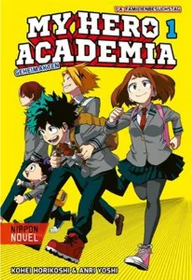 Image de My Hero Academia Nippon Novel 1: My Hero Academia Novel 1