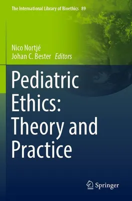Productafbeelding van Pediatric Ethics: Theory and Practice