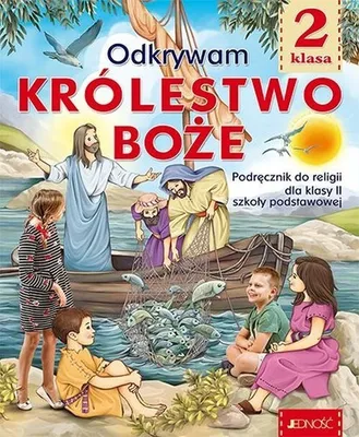 Image de Odkrywam królestwo Boże. Podręcznik do religii dla klasy 2 szkoły podstawowej