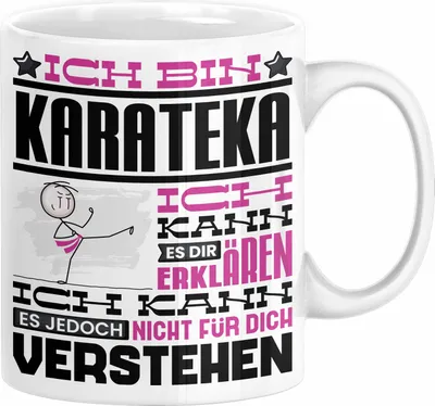 Produktbild von Karateka Geschenk Kaffee-Tasse Geschenkidee für Karateka Ich Bin Karateka Ich Kann Es Dir Erklären Jedoch Nicht Für Dich Verstehen Spruch Lustig (Weiß)