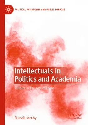 Obrázok produktu pre Intellectuals in Politics and Academia