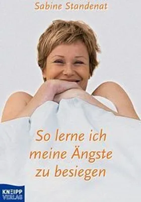 Produktbild von So lerne ich meine Ängste zu besiegen