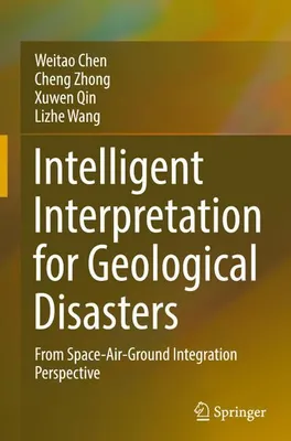 Obrázek produktu pro Intelligent Interpretation for Geological Disasters
