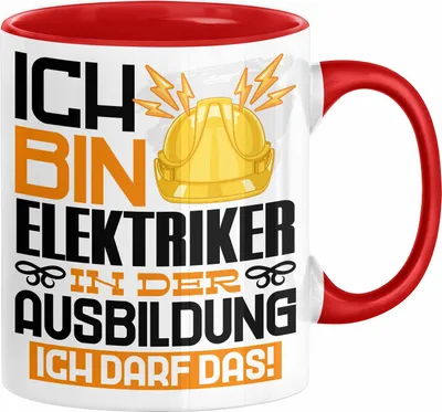 Produktbild von Elektriker Ausbildung Tasse Geschenk Ich Bin Elektriker In Der Ausbildung Ich Darf Das Geschenkidee Spruch (Rot)