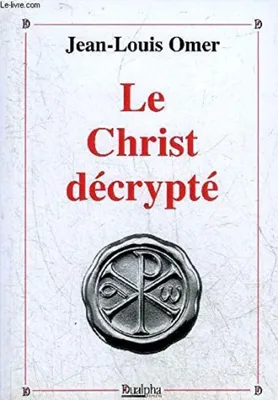 Image de Le Christ décrypté