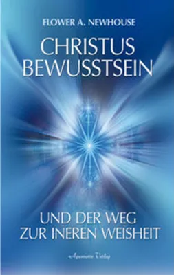 Image de Newhouse, F: Christus-Bewusstsein und der Weg