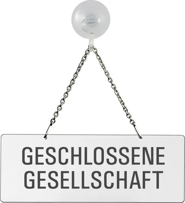 Produktbild von Hängeschild Geschlossene-Gesellschaft | Melamin weiß | Text einseitig Saugnapfhaken | Format 175x65 mm