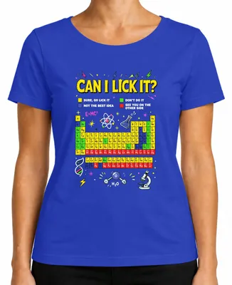Imagen del producto de Camiseta para mujer, color azul, talla L, con el texto: "Can I Lick It", "Science", "Chemistry", "Periodic Table" y "Sarkasmus"