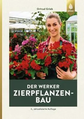 Obrázek produktu pro Der Werker. Zierpflanzenbau