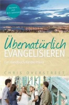 Zdjęcie produktu dla Overstreet, C: Übernatürlich evangelisieren