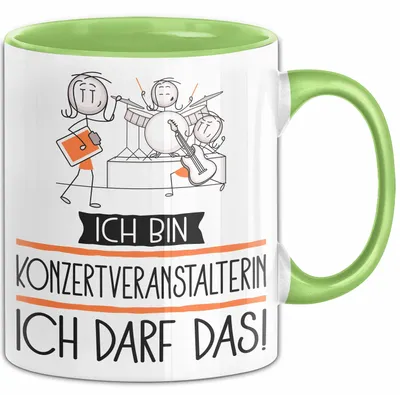 Produktbild von Geschenk für Konzertveranstalterin Tasse Lustige Geschenkidee Geburtstag Ich Bin Konzertveranstalterin Ich Darf Das (Grün)