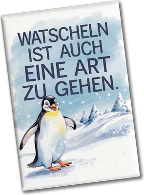 Produktbild von Watscheln ist auch eine Art zu gehen Souvenir Souvenir Magnet mit Pinguin
