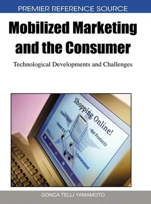 Produktbild von Mobilized Marketing and the Consumer